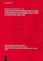 Wirtschaftswissenschaftliche Forschungsaufgaben Nach Dem X.Parteitag Der Sed Hel