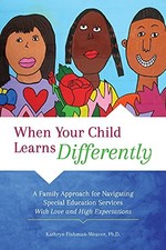 When Your Child Learns Differently: A Family Ap, Fishman-Weaver..