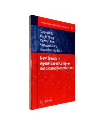 New Trends in Agent-Based Complex Automated Negotiations