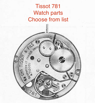 Pièce De Montre Tissot Référence 781 - Pièce De Mouvement Neuve Sans Étiquettes - Origine France
