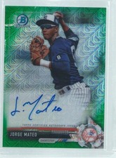 JORGE MATEO 2017 BOWMAN CHROME ON CARD AUTO PROSPECT GREEN MEGA REFRACTOR /99