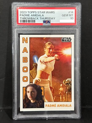 2023 Topps Star Wars Set 5 Throwback Thursday #14 Padme Amidala PSA Gem Mint 10