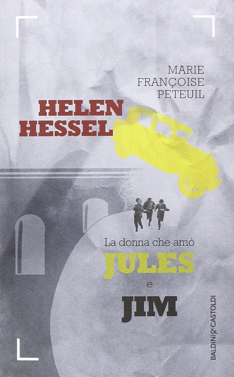 9788868520496 Helen Hessel, la donna che amò Jules e Jim - Marie-Françoise Pet