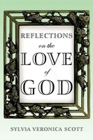 Sylvia Veronica Scott | Reflections On The Love Of God | Taschenbuch | Englisch