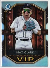 2025 Bowman - Vips Very Important Prospects Max Clark #VIP-10 (RC)