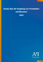 Antiphon Verlag | Gesetz üBer Die VergüTung Von VormüNdern Und Betreuern | Buch