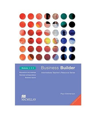 Business Builder Teacher's Resource Modules 4-6, Paul Emmerson