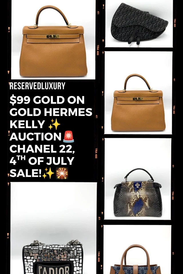 🔥$99 HERMES KELLY AUCTION, CHANEL 22, 4TH OF JULY SALE PART 1!🔥