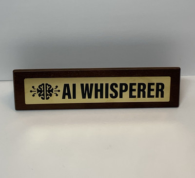 AI Whisperer Wooden Desk Sign Plaque Office Décor Fun Computer Nerd Gift NEW