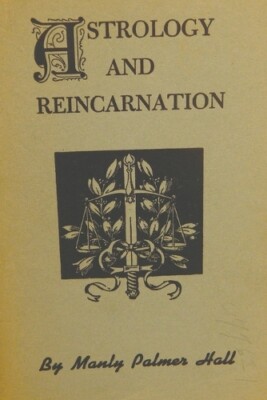 Manly P Hall Astrology And Reincarnation (Paperback)