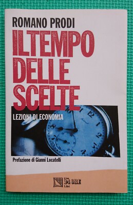 Romano Prodi - Die Zeit der Entscheidungen. Wirtschaftsunterricht - Die Sonne 24 Stunden, 1992
