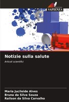 Maria Jucileide Alves (U. A.) | Notizie Sulla Salute | Taschenbuch | Italienisch