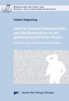 IdentitäT Zwischen Dekonstruktion Und (Re-)Konstruktion Im ZeitgenöSsischen...