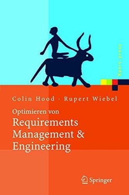 Optimieren von Requirements Management & Engineering: Mit dem Buch Springer