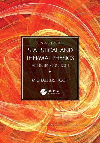 Statistical and Thermal Physics by Michael J.R. Hoch - 9780367461348