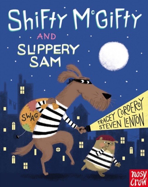 Shifty McGifty and Slippery Sam by Tracey Corderoy (Paperback Book)