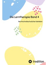 Die Lerntherapie Band 4 Nico Michaelis