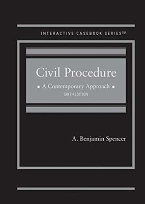 Civil Procedure, A Contemporary Approach - Hardcover, by Spencer A. - Acceptable