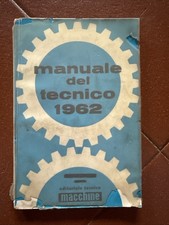 MANUALE DEL TECNICO 1962 SCIENZE/TECNICA AA.VV. EDITORIALE TECNICA MACCHINE
