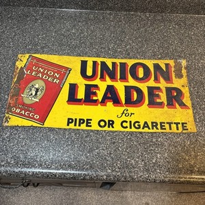Vintage Union Leader Pipe Or Cigarette Smoking Tobacco Metal Sign Lorillard