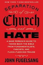 Separation of Church and Hate:By John Fugelsang Paperback Brand New Book English