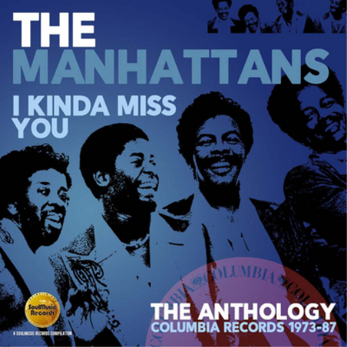 The Manhattans I Kinda Miss You: The Anthology: Columbia Records 1973-87 (CD)