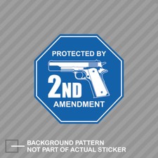 Protected by 2nd Amendment Sticker Decal Vinyl gun rights 2a