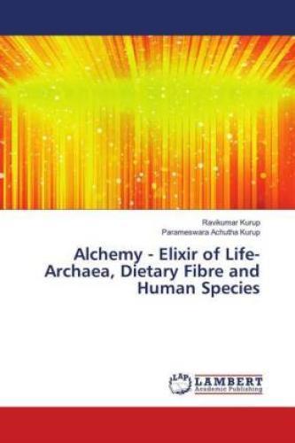 Thumbnail - Alchemy - Elixir Of Life- Archaea, Dietary Fibre And Human Species