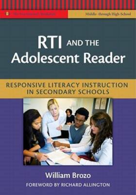 RTI and the Adolescent Reader: Responsive Literacy Instruction in Seconda - GOOD