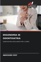 Ergonomia IN Odontoiatria Abhishek Roy