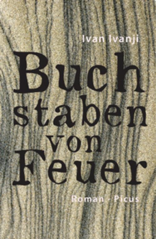 Buchstaben von Feuer Ivan Ivanji