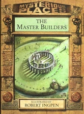 The Master Builders (Mysterious Places)