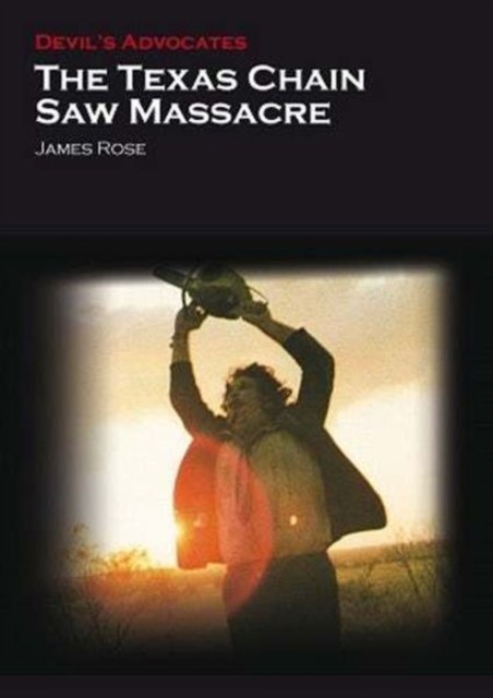 The Texas Chain Saw Massacre by James Rose Paperback NEW - Image 3