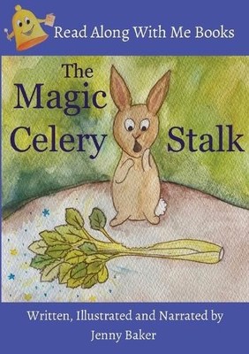The Magic Celery Stalk By Jenny Baker - New Copy - 9780645347890
