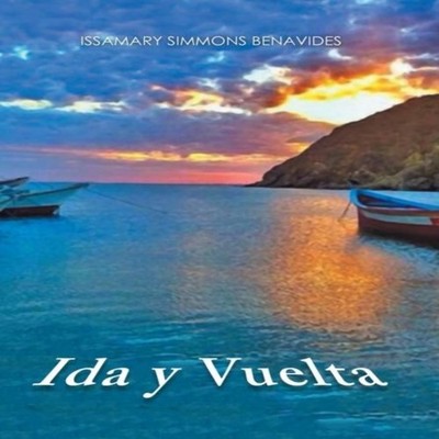 Ida y vuelta Issamary Simmons Benavides Hardcover Author Solution