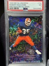 1998 Metal Universe Robert Holcombe RC  Precious Metal Gem 35/50 Jersey PSA 8