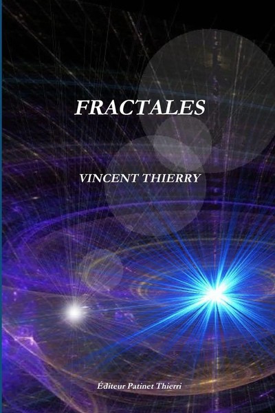 Vincent Thierry | Fractales | Taschenbuch | FranzöSisch (2020) | Patinet Thierri-image