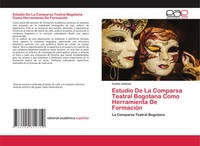 Camilo JiméNez | Estudio De La Comparsa Teatral Bogotana Como Herramienta De...