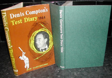Denis Compton’s Test Diary 1964 CRICKET 1st Ed Compton TRENT BRIDGE Lords OVAL