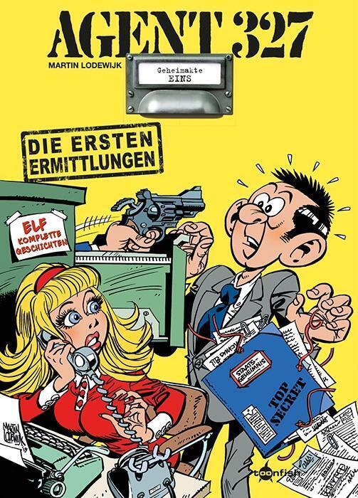 Agent 327 Band 1. Die Ersten Ermittlungen | Martin Lodewijk | Buch |