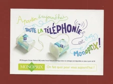 All Telephony Is At MONOPRIX