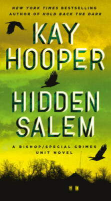 Hidden Salem (Bishop/Special Crimes Unit) - Paperback By Hooper, Kay - GOOD