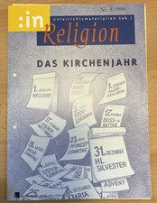 Das Kirchenjahr  3/1999 - :in Religion - Unterrichtsmaterialien Sek1 RU (5/6)