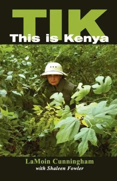 Lamoin Cunningham | Tik This Is Kenya | Taschenbuch | Englisch (2012)-image