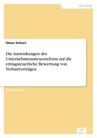 Die Auswirkungen Der Unternehmenssteuerreform Auf Die Ertragsteuerliche...