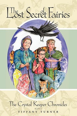 Tiffany Turner (u. a.) | The Lost Secret of Fairies | Taschenbuch | Englisch