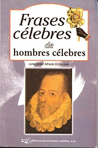 FRASES CELEBRES DE HOMBRES CELEBRES (SABER MAS/ KNOW MORE) By Raul Soriano - Picture 1 of 1