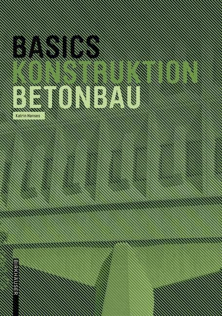 Thumbnail - Basics Betonbau | Buch | 9783035603613