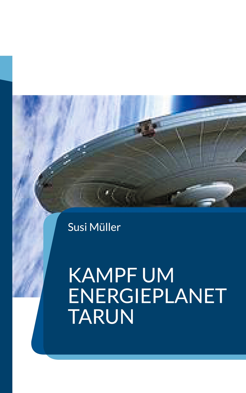 Kampf Um Energieplanet Tarun (buch)