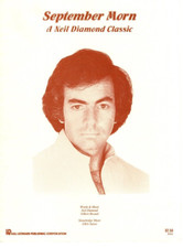 Sheet Music September Morn 1980 By: Neil Diamond and Gilbert Becaud Neil Classic